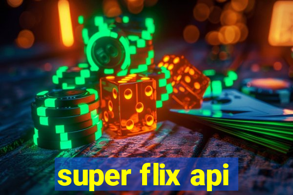 super flix api